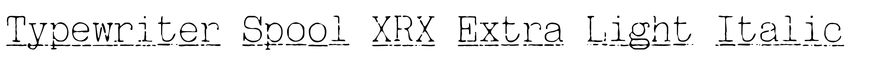 Typewriter Spool XRX Extra Light Italic
